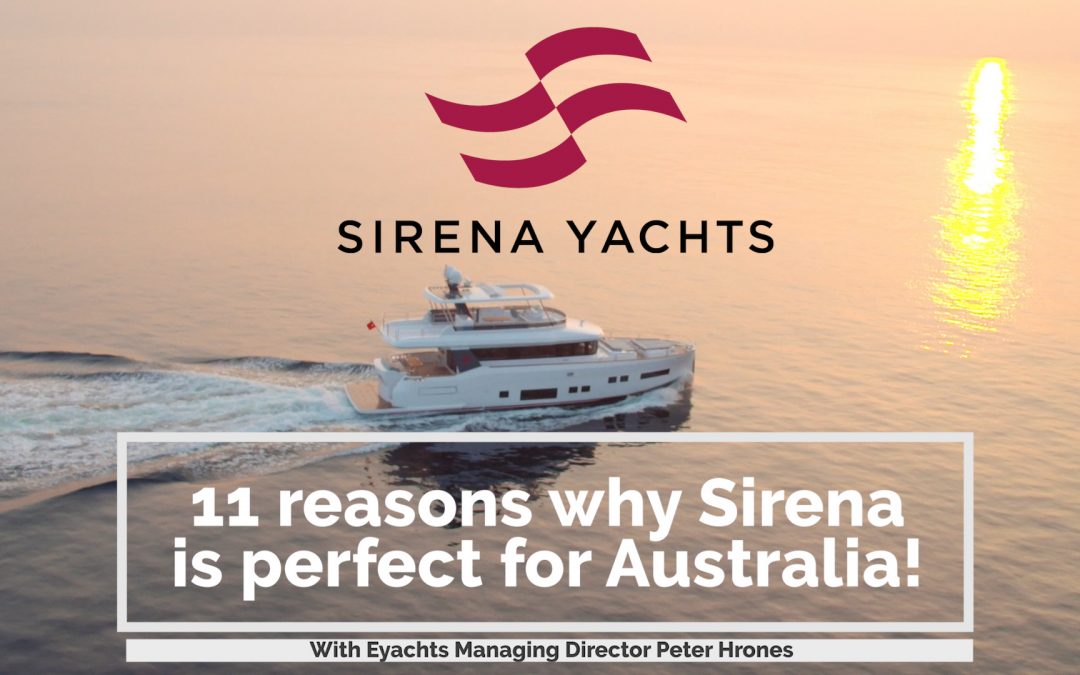 Why Sirena Yachts